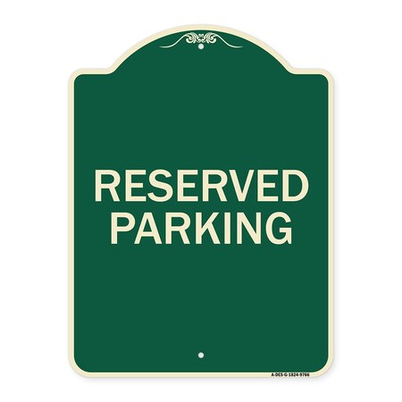 Signmission Designer Series-Reserved Parking 1, Green Heavy-Gauge Aluminum, 24" x 18", G-1824-9766 A-DES-G-1824-9766